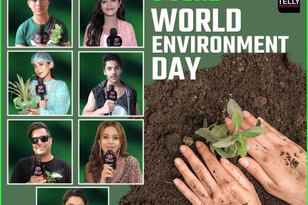 On World Environment Day, Popular Portal Telly Reporter Roped In TV Stars Spread Awareness with Its Unique Initiative