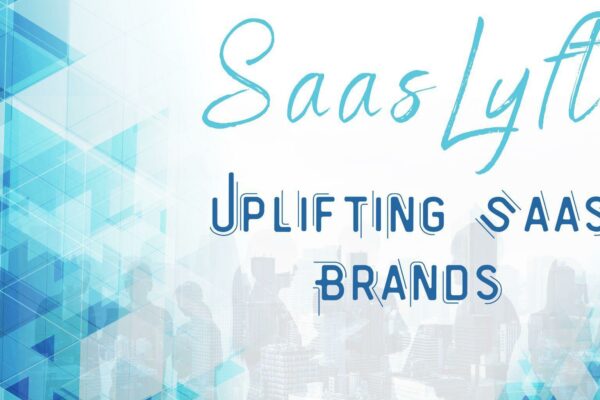 SaasLyft Breaks Ground in Uplifting SaaS Industry
