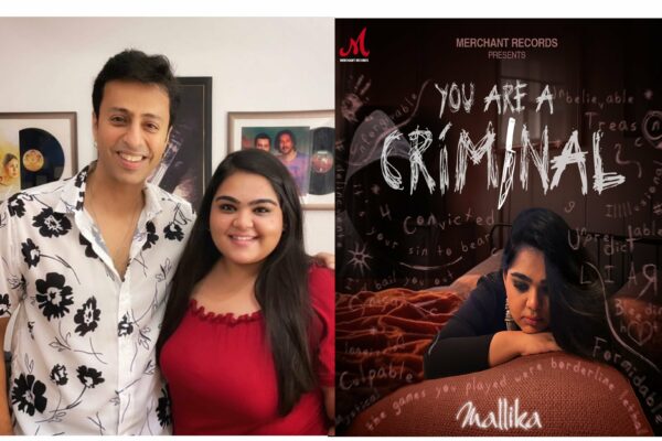 Salim Sulaiman’s Merchant Records releases Mallika Mehta’s “You Are A Criminal” : The Heartfelt Anthem of Betrayal