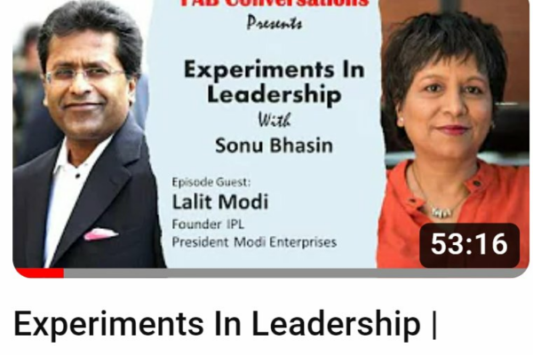 Experiments In Leadership | Lalit Modi – Always Dream Something Big & Stay With Your Dream