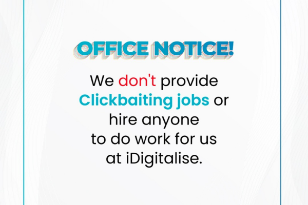 iDigitalise does not offer part-time or click-baiting job opportunities online. Any claims using their brand name are entirely false