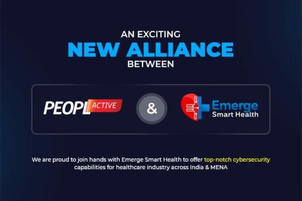 PeoplActive & Emerge Smart Health Join Hands to Strengthen the Indian Healthcare Cybersecurity