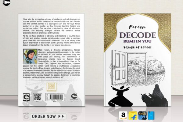 Introducing: ‘Decode Rumi in You: Voyage of Echoes’ by Fareen