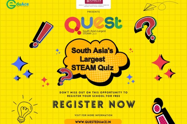 QUEST is Back | SOUTH ASIA’S LARGEST STEAM QUIZ hosted by EDUACE group in association with Amrita Vishwa Vidyapeetham