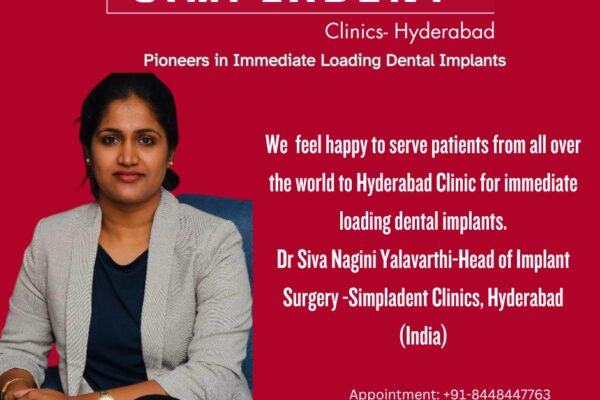 Dr. Siva Nagini Yalavarthi Brings Swift Smiles to Hyderabad with Immediate Loading Implants & other Advance Dental Care Services!