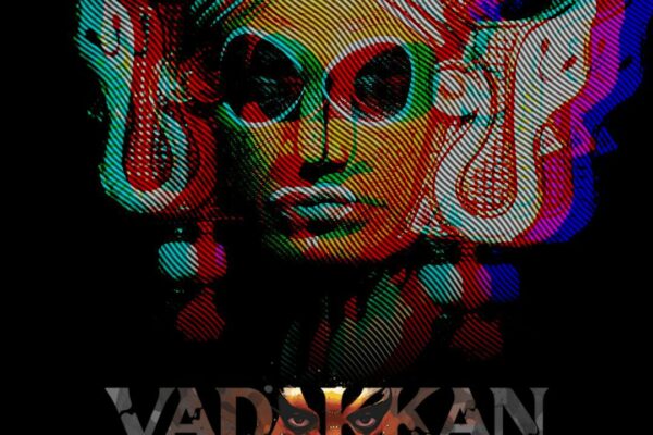 ‘Vadakkan’ Makes Historic Debut at Cannes Film Festival’s Marché du Film Fantastic Pavilion
