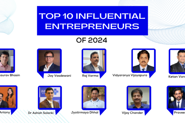 India’s Top 10 Most Influential Entrepreneurs of 2024