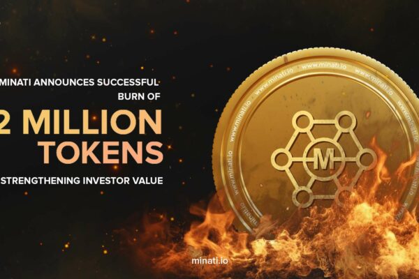 Minati Announces Successful Burn of 2 Million Tokens, Strengthening Investor Value