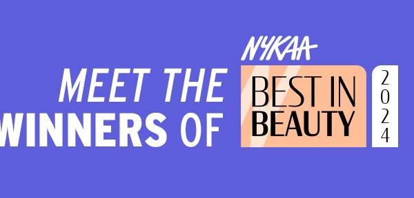 Nykaa Unveils the Much-Awaited Winners of the ‘Best in Beauty Awards’