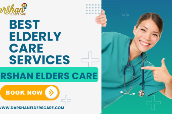 Darshan Elders Care: Leading the Way in Compassionate and Personalized Home Health Services.