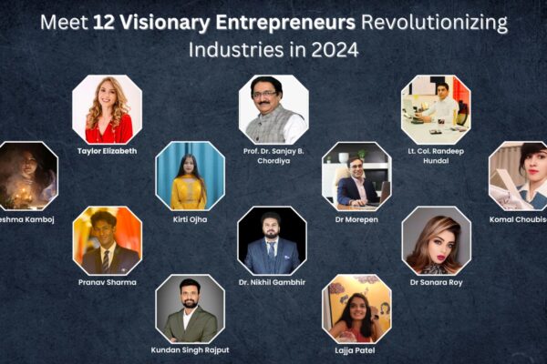 Meet 12 Visionary Entrepreneurs Revolutionizing Industries in 2024
