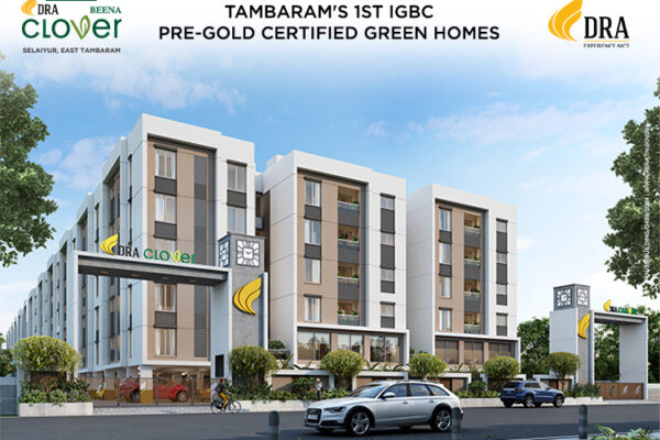 Experience Eco-friendly living: Launching DRA Clover, Tambaram’s First IGBC Pre-Gold Certified Residential Project