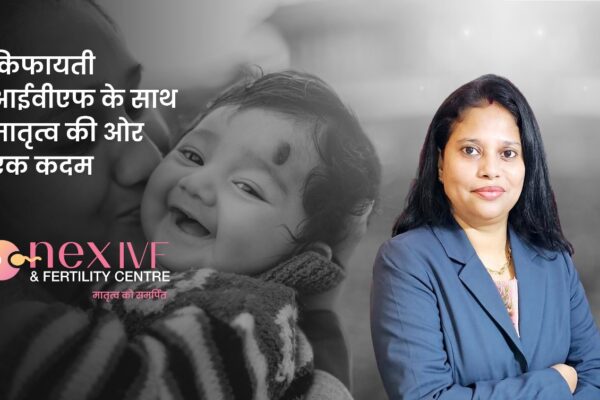 Nex IVF Revolutionizes Fertility Care in Bihar with Affordable World-Class IVF Treatment