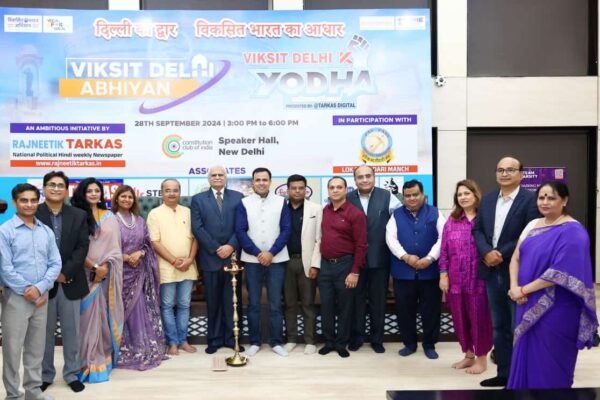 ‘Rajneetik Tarkas’ started the Viksit Delhi Abhiyan from Constitution Club, New Delhi