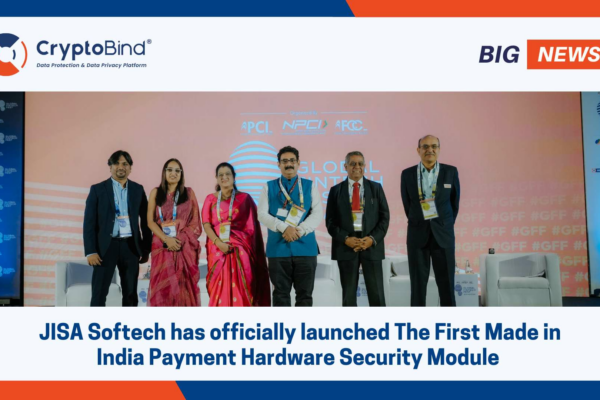 JISA Softech has officially launched the First Made in India Payment Hardware Security Module