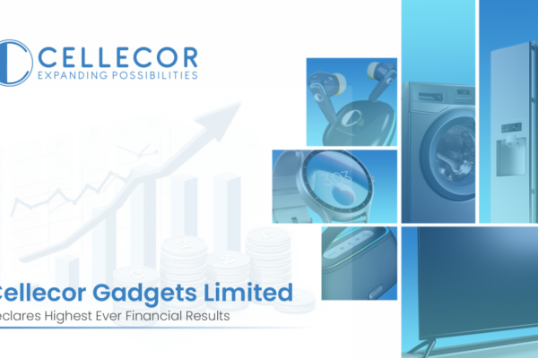 Cellecor Gadgets Reports Highest-Ever Half-Yearly Sales of INR 425 Crores in H1 FY25 | Net Sales Up 103% YoY | EBITDA and PAT Surge Over 98%