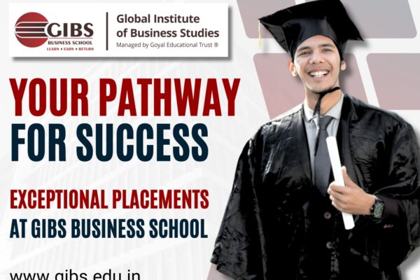 GIBS Business School: Your Pathway to Exceptional Placements and Success