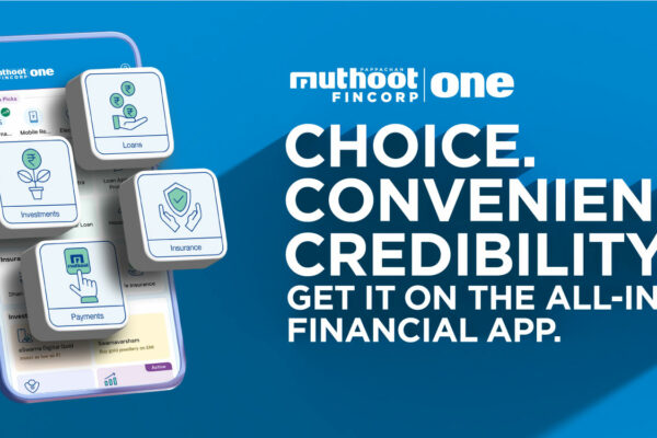 Muthoot FinCorp ONE Is Now All-In-One Financial Suite