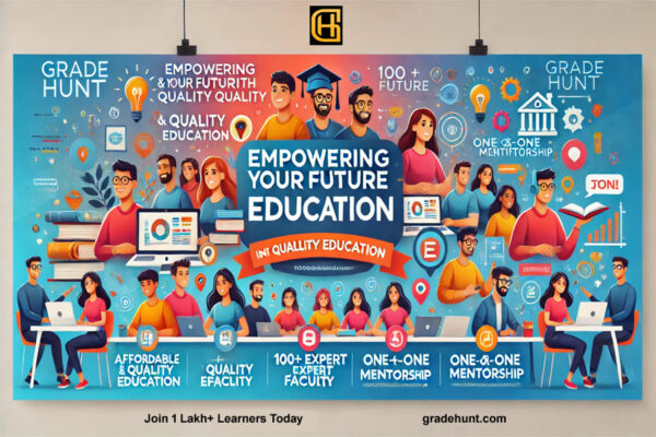 Gradehunt: Transforming Education with Accessible, Affordable Professional Courses in India