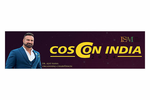 Indian Society of Aesthetic Medicine (ISAM) &Dr. Ajay Rana announce COSCON 2024 in New Delhi