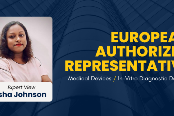 The Critical Role of the European Authorized Representative for Medical Devices and In-Vitro Diagnostic Devices