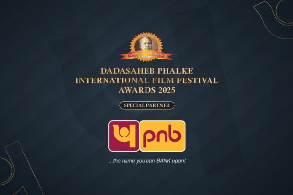 Punjab National Bank Partners with the prestigious Dadasaheb Phalke International Film Festival 2025 as ‘Special Partner’