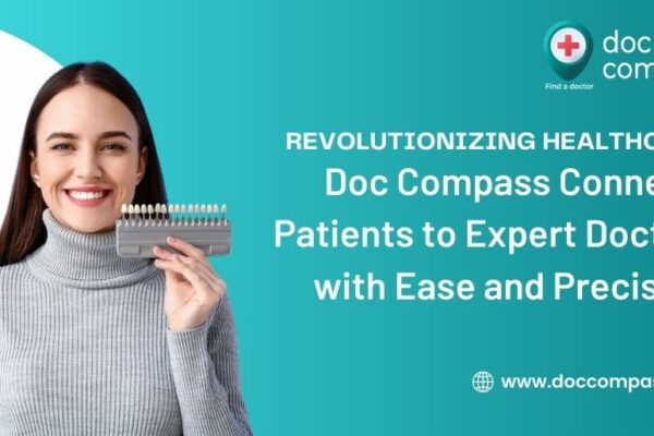 Revolutionizing Healthcare: Doc Compass Connects Patients to Expert Doctors with Ease and Precision
