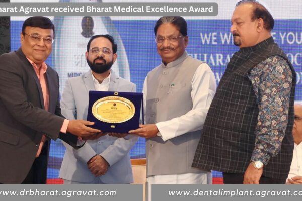 Prestigious Bharat Medical Excellence Award Bestowed Upon Implantologist Dr. Bharat Agravat at Top Doctors Meet