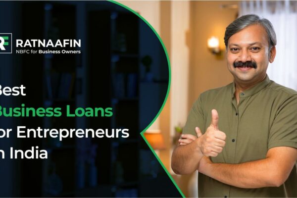 Best Business Loans for Entrepreneurs in India