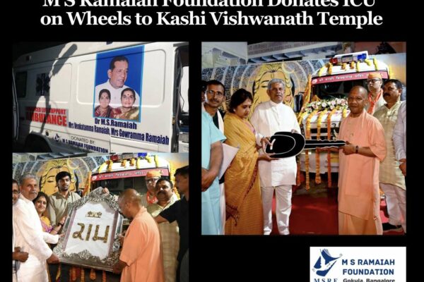 M S Ramaiah Foundation Donates ICU on Wheels to Kashi Vishwanath Temple