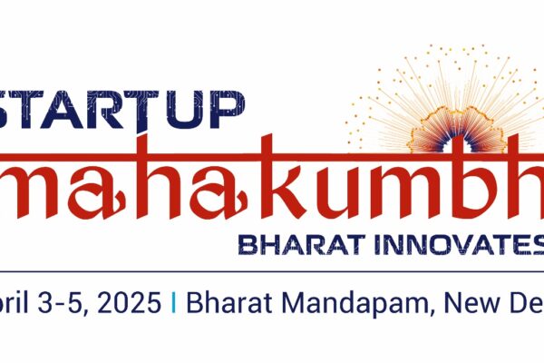 Second Edition of Startup Mahakumbh: The World’s Largest Startup Gathering – ‘Unfolding the Bharat Story’