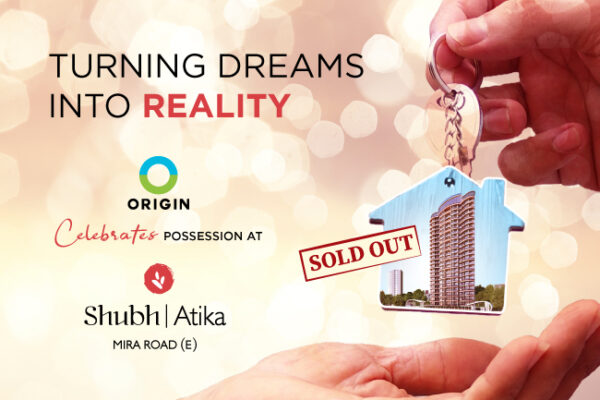Turning Dreams into Reality: Origin Corp Celebrates Possession at Shubh Atika, Mira Road