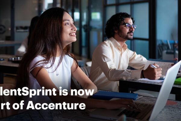 Accenture Acquires TalentSprint to Expand LearnVantage’s Capabilities in Developing Future-Ready Talent for Enterprises and Governments