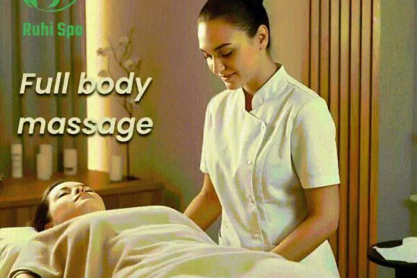 Discover the Healing Touch: Ruhi Spa and Massage Centre’s Variety of Massages.