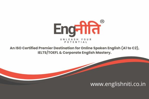 Master Spoken English Online with English Niti: Top-Rated Platform for Business English, Corporate Communication, IELTS, TOEFL & Personality Development