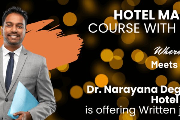 “Hotel Management Course with Placement” Gets Real: Dr. Narayana Degree College Offers Written Job Guarantee