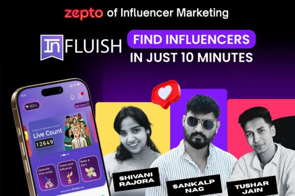 INFLUISH – India’s First Influencer Marketing Platform Powered by Official Meta APIs