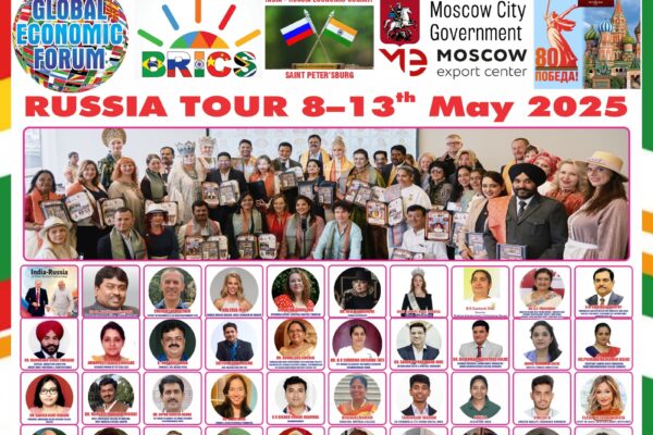 Global Economic Forum Successfully Organised India Russia Economic Summit at Moscow & Saint Petersburg.