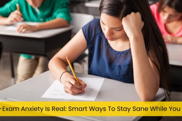 Post-Exam Anxiety Is Real — Education Experts Share Ways for Students to Stay Mentally Strong.