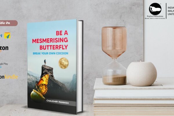 Introducing: ‘Be A Mesmerising Butterfly’ by Chaudhry Mannish