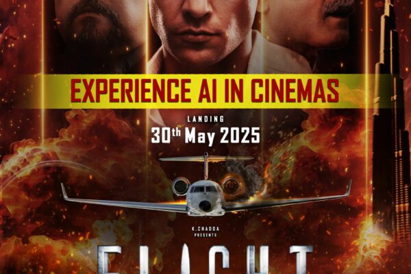 India’s First Aerial Action Thriller ‘Flight’ Returns to Theatres with Ground-breaking AI-Enhanced VFX on 30th of May, 2025 in the theatres near you