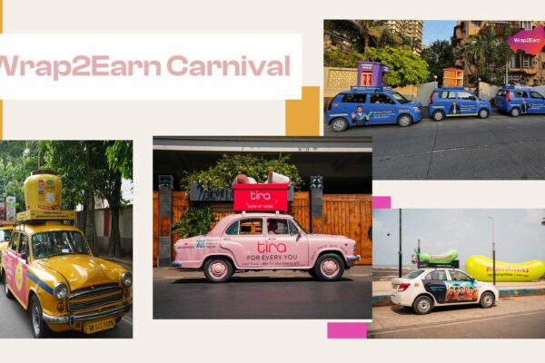 Wrap2Earn Carnival: From India’s Pioneers in Experiential Transit Advertising