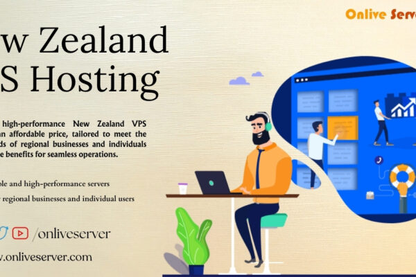 Complete Management with Onlive Server’s New Zealand VPS Hosting, Powered by 35+ Data Centers Worldwide