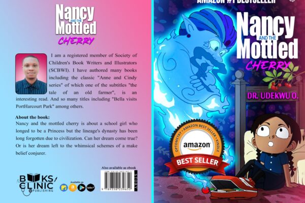 “Nancy and The Mottled Cherry”By Udekwu Obinna Cornelius
