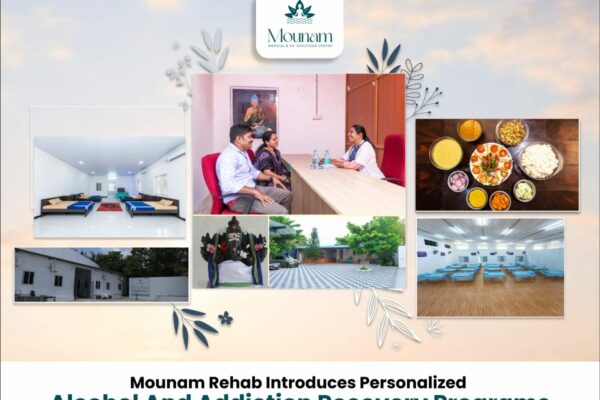 Mounam Rehab Introduces Personalized Alcohol and Addiction Recovery Programs