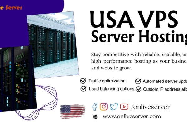 How USA VPS Hosting by Onlive Server Enhances Your Website’s Performance