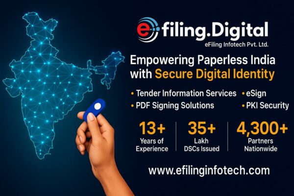Efiling Infotech Pvt. Ltd.: Empowering India’s Digital Transformation with Trusted PKI & DSC Solutions
