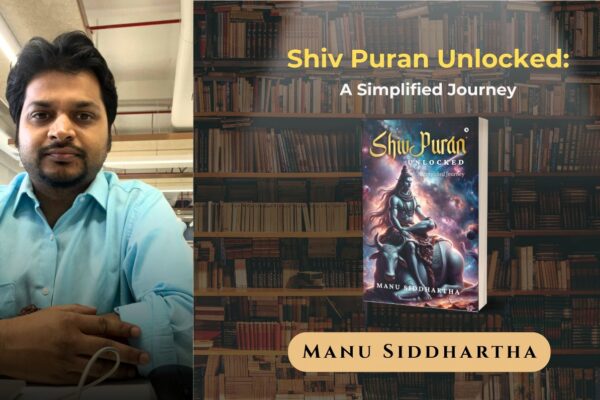 Unlocking Lord Shiva’s Wisdom: A Journey Through the Sacred with Manu Siddhartha