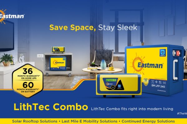 Eastman’s LithTec Combo Brings Compact, Powerful, and Clean Backup Solutions to Indian Households