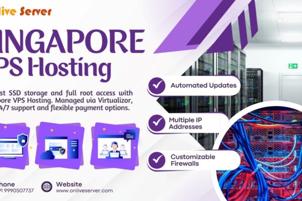 Onlive Server Introduces Premium VPS Hosting in Singapore for Asia-Pacific Businesses